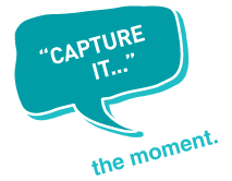 capture the moment